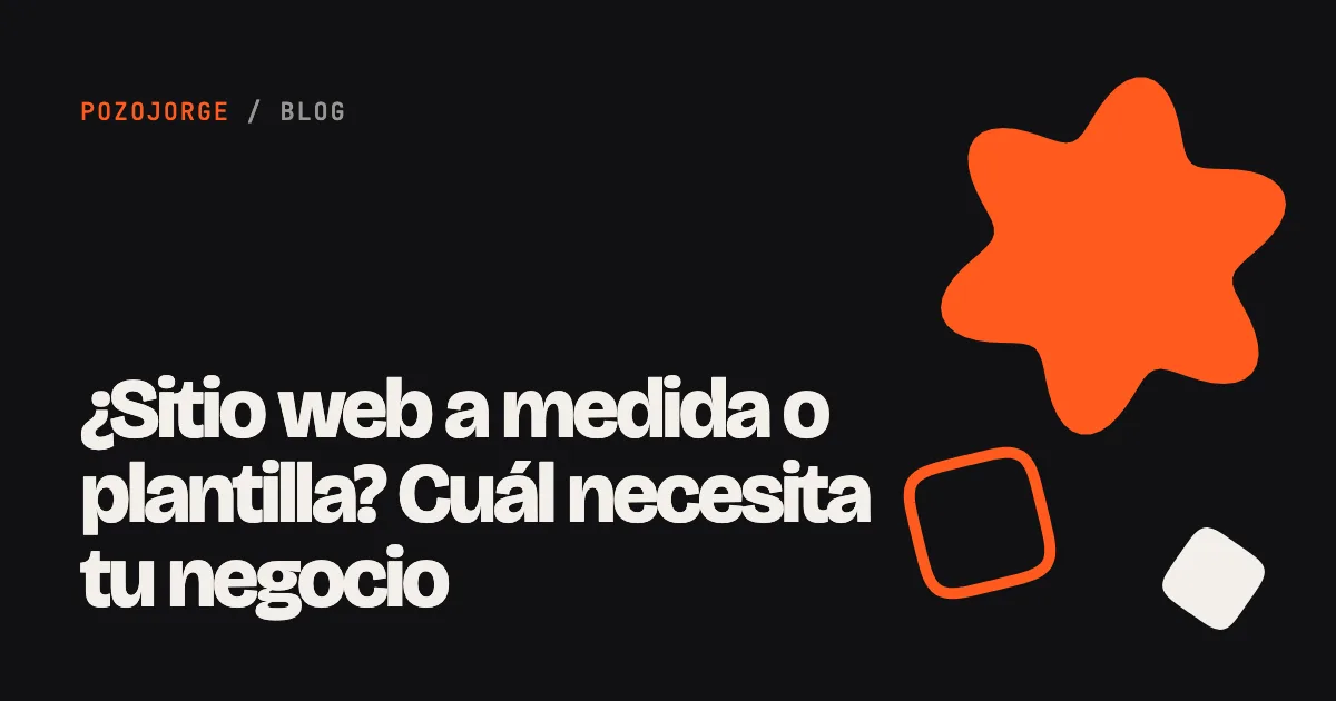 Portada de un artículo que compara sitios web a medida y plantillas